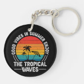 Gute Stimmung im Sommer Erleben Sie die tropischen Schlüsselanhänger (Rückseite)