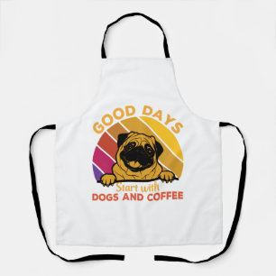 gute Tage beginnen mit Dose und Kaffee Schürze
