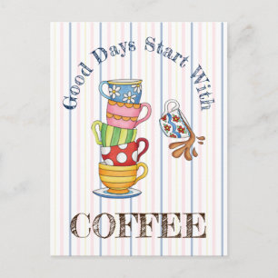 Gute Tage Beginnen Mit Kaffee Postkarte