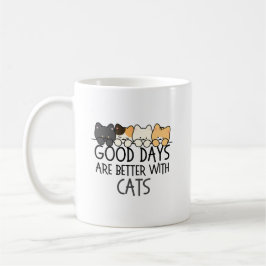 Gute Tage sind mit Katzen besser Cozy Zitat Kaffeetasse