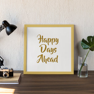 Gute Tage vor uns Poster