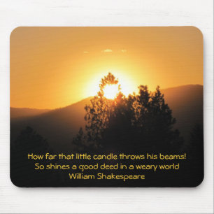 Gute Taten in einer müden Welt- Shakespeare Mousepad