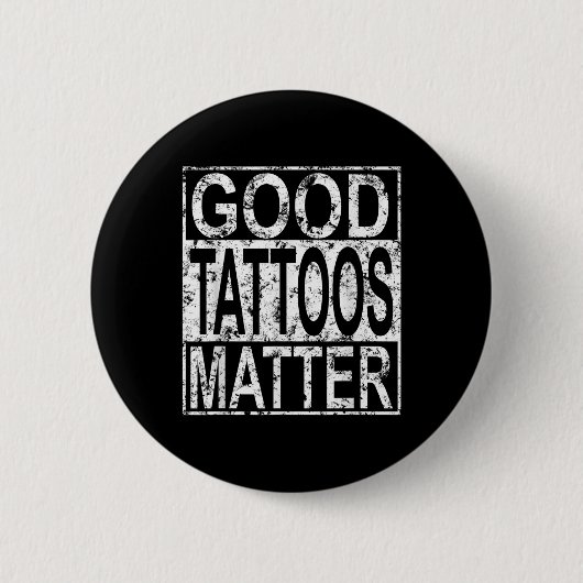 Gute Tattoos Traditioneller Tattooer Funny Tattoo  Button (Vorderseite)