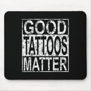 Gute Tattoos Traditioneller Tattooer Funny Tattoo  Mousepad