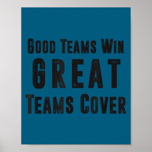 Gute Teams gewinnen, großartige Teams decken lusti Poster