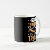 Gute Trombone-Spieler Bleibe aus dem Treble Musike Kaffeetasse (VorderseiteRechts)