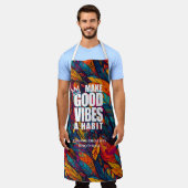 GUTE VIBEN ZU EINEM HABIT MACHEN | SCHÜRZE (Getragen)