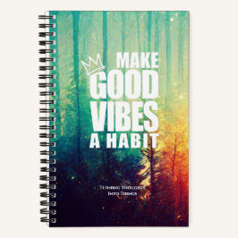GUTE VIBEN ZU EINEM HABIT MACHEN | SpiralNotebook Notizblock