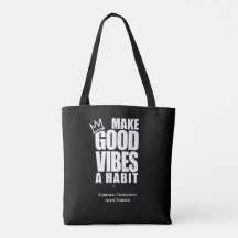 GUTE VIBEN ZU EINEM HABIT MACHEN | Tasche