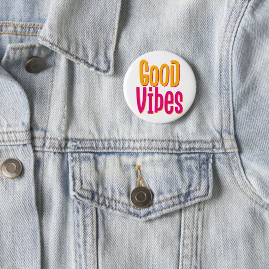 Gute Vibes. Button (Beispiel)