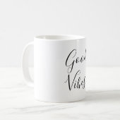 Gute Vibes Kaffeetasse (Vorderseite Links)