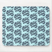 Gute Vibes-Mauspad Mousepad (Vorne)