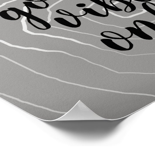 Gute Vibes nur auf grau-weiß abstrakt zitieren Poster (Ecke)