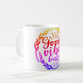 GUTE VIBES NUR KAFFEE-TASSE KAFFEETASSE (Vorderseite Links)