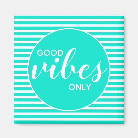 Gute Vibes nur leicht Aquamarine White Typografy Z Magnet (Vorne)