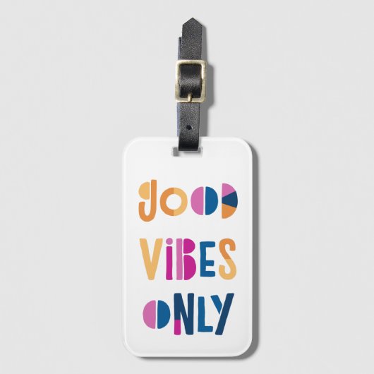 Gute Vibes nur Motivierend farbenfroh modern Gepäckanhänger (Vorderseite Vertikal)