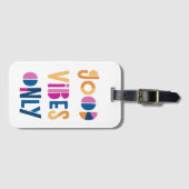 Gute Vibes nur Motivierend farbenfroh modern Gepäckanhänger (Vorderseite (Horizontal))