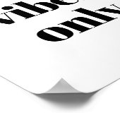 Gute Vibes nur Motivierend Minimalistisch Poster (Ecke)