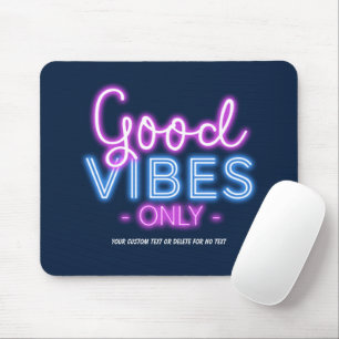 Gute Vibes nur Neon Sign Fun Trendy Custom Mousepad