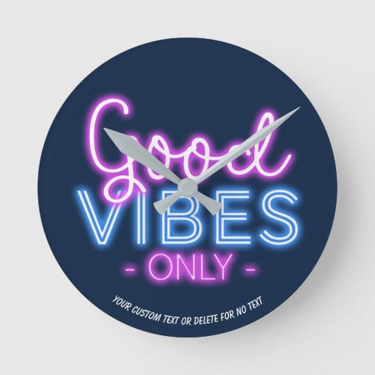 Gute Vibes nur Neon Sign Fun Trendy Custom Runde Wanduhr (Vorderseite)
