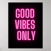 Gute Vibes nur Neonrosa Poster (Vorne)