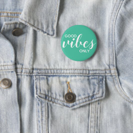 Gute Vibes nur positive Bestätigung grün und weiß Button