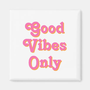 Gute Vibes nur rosa orange weiß Magnet