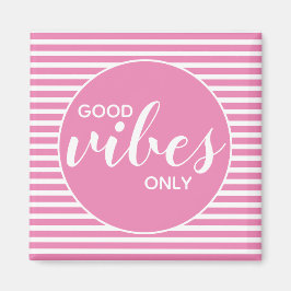 Gute Vibes nur rosa und weiße Typografie Zitat Magnet