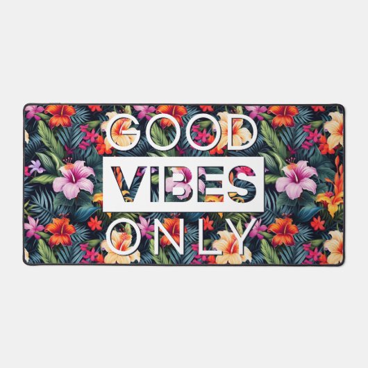 Gute Vibes nur Tropenflorendruck Schwarz Schreibtischunterlage (Vorderseite)