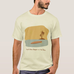 Gute Vibes passieren an den Gezeiten Minimal Surf  T-Shirt