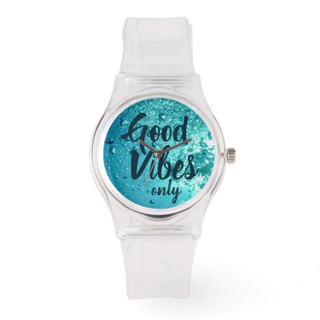 Gute Vibes und Cooles blaues Wasser Armbanduhr (Vorderseite)