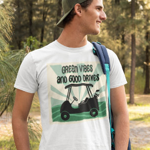 Gute Vibes und gute Fahrten Retro Golf Cart T-Shirt
