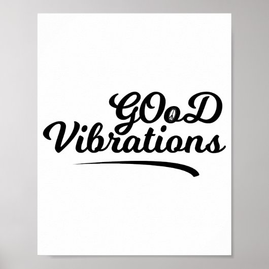 Gute Vibrationen Poster (Vorne)