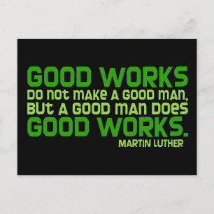 Gute Werke machen keinen guten Mann Postkarte