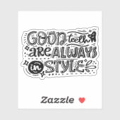 Gute Zähne sind immer im Stil Aufkleber (Blatt)