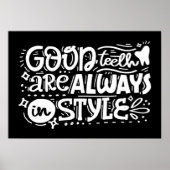 Gute Zähne sind immer im Stil Poster (Vorne)