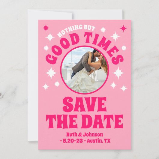 Gute Zeiten Groovy Pink Hochzeit Save The Date (Vorderseite)