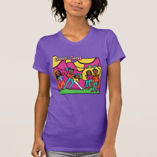 Gute Zeiten T-Shirt