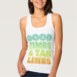Gute Zeiten und Tan Lines T-Shirt