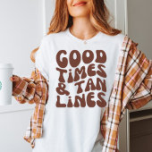 Gute Zeiten und Tan-Linien | Boho Sommerurlaub T-Shirt