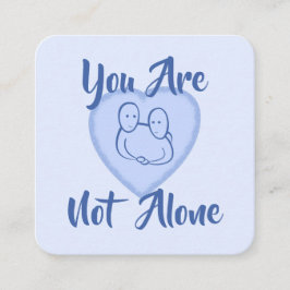 Gütekarte: "Sie sind nicht allein" Karten