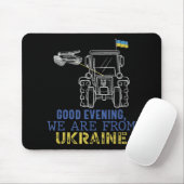 Guten Abend, wir sind aus der Ukraine Bauer Mousepad (Mit Mouse)
