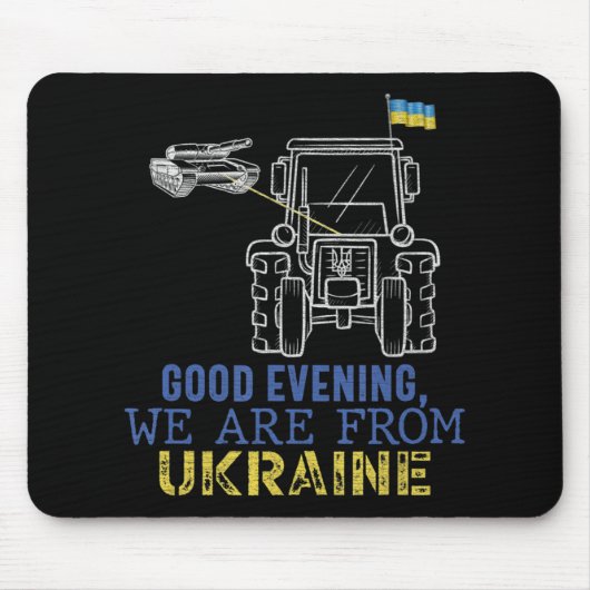 Guten Abend, wir sind aus der Ukraine Bauer Mousepad (Vorne)