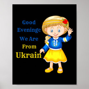 Guten Abend, wir sind aus der Ukraine - Ukrainisch Poster