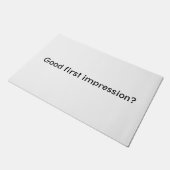 Guten ersten Eindruck? Fußmatte (Schrägansicht)