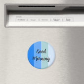 Guten Morgen blau gestreift Magnet (In Situ (Geschirrspüler))