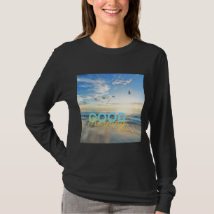 Guten Morgen blauer Himmel T-Shirt