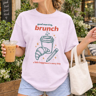 Guten Morgen Brunch Kaffee Croissant T-Shirt