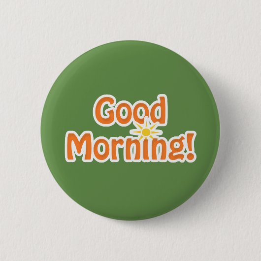 Guten Morgen Button (Vorderseite)