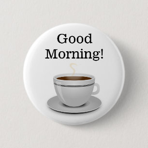 Guten Morgen Cup of Coffee Button